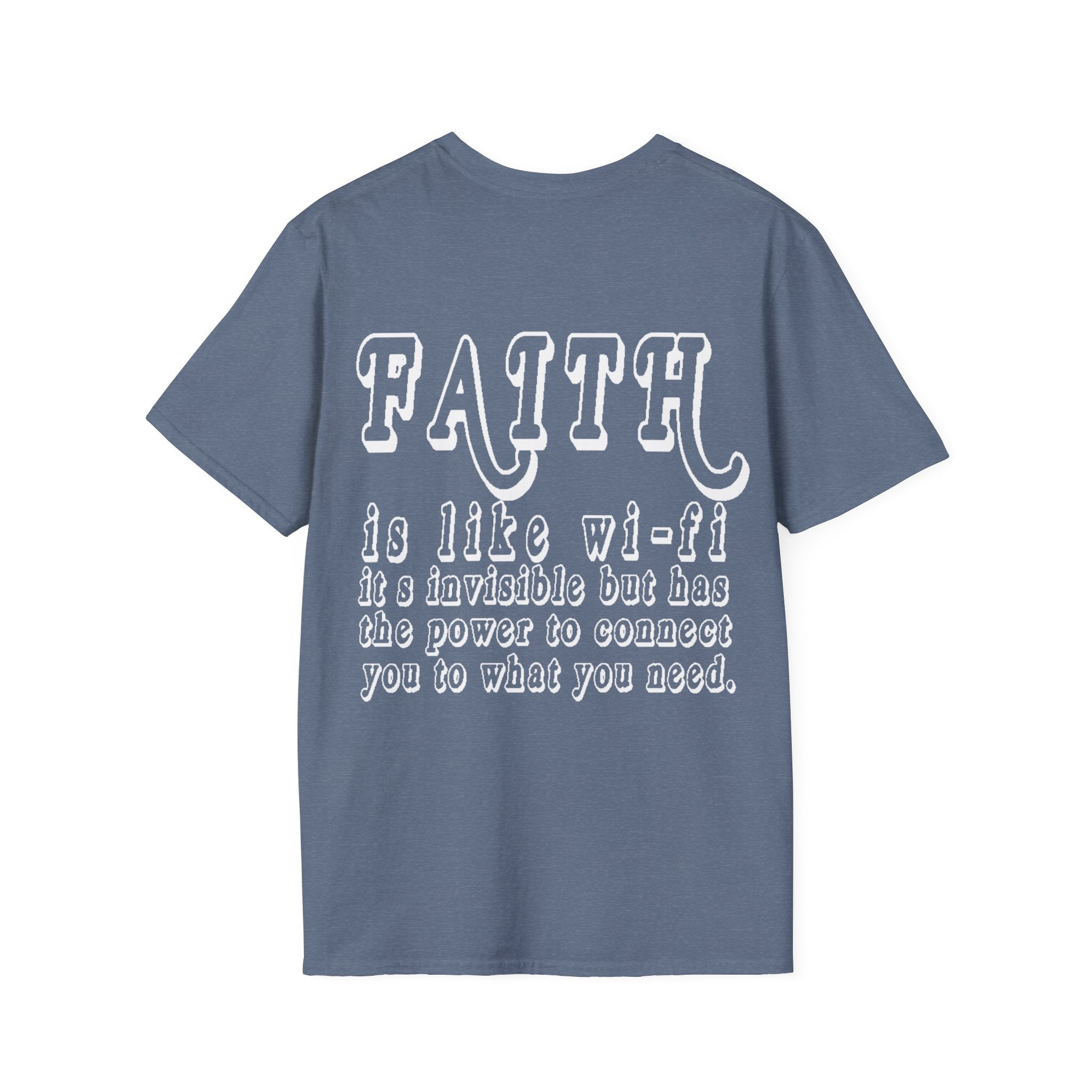 Faith is Like Wi-Fi T-Shirt