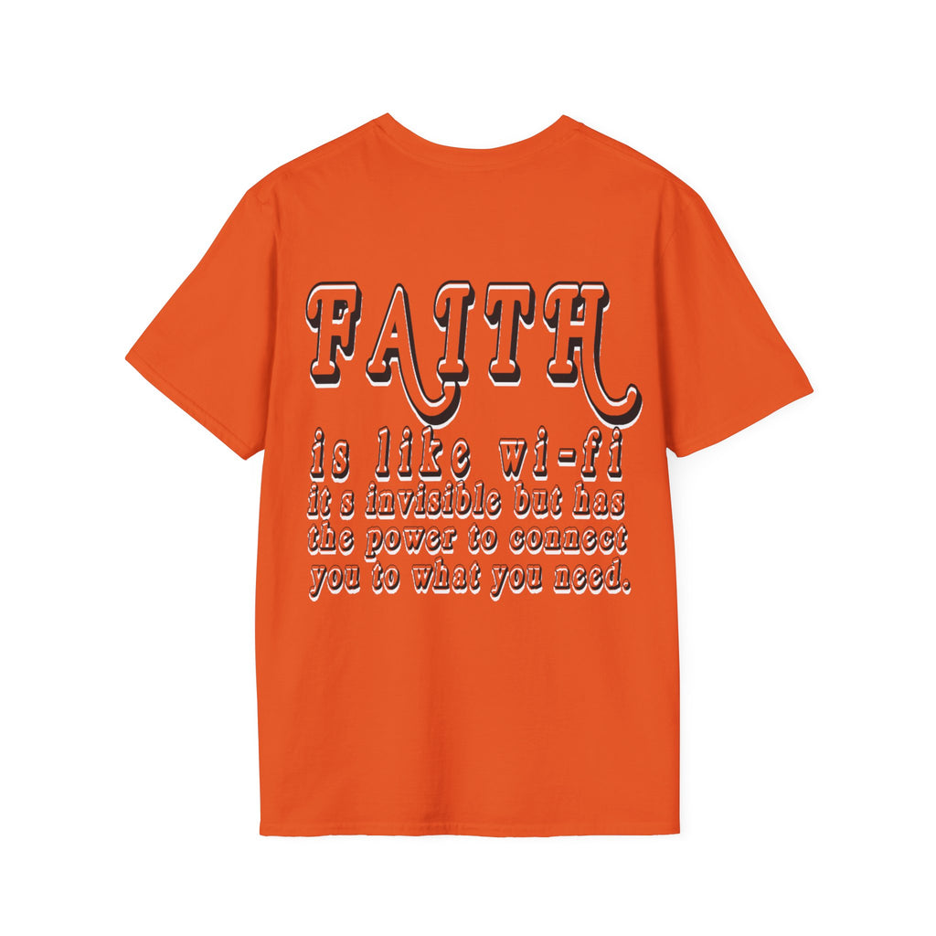 Faith is Like Wi-Fi T-Shirt