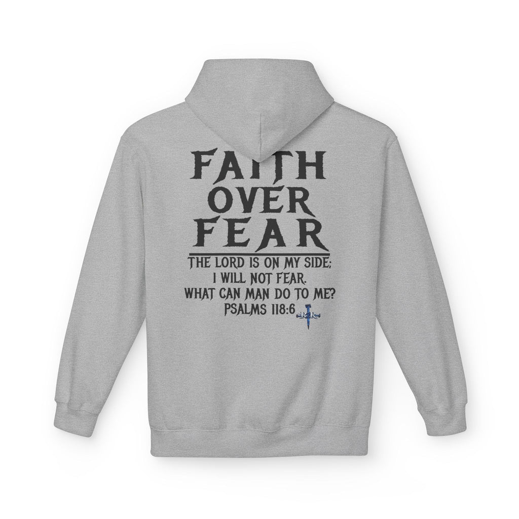 Faith Over Fear Hoodie — Psalms 118:6