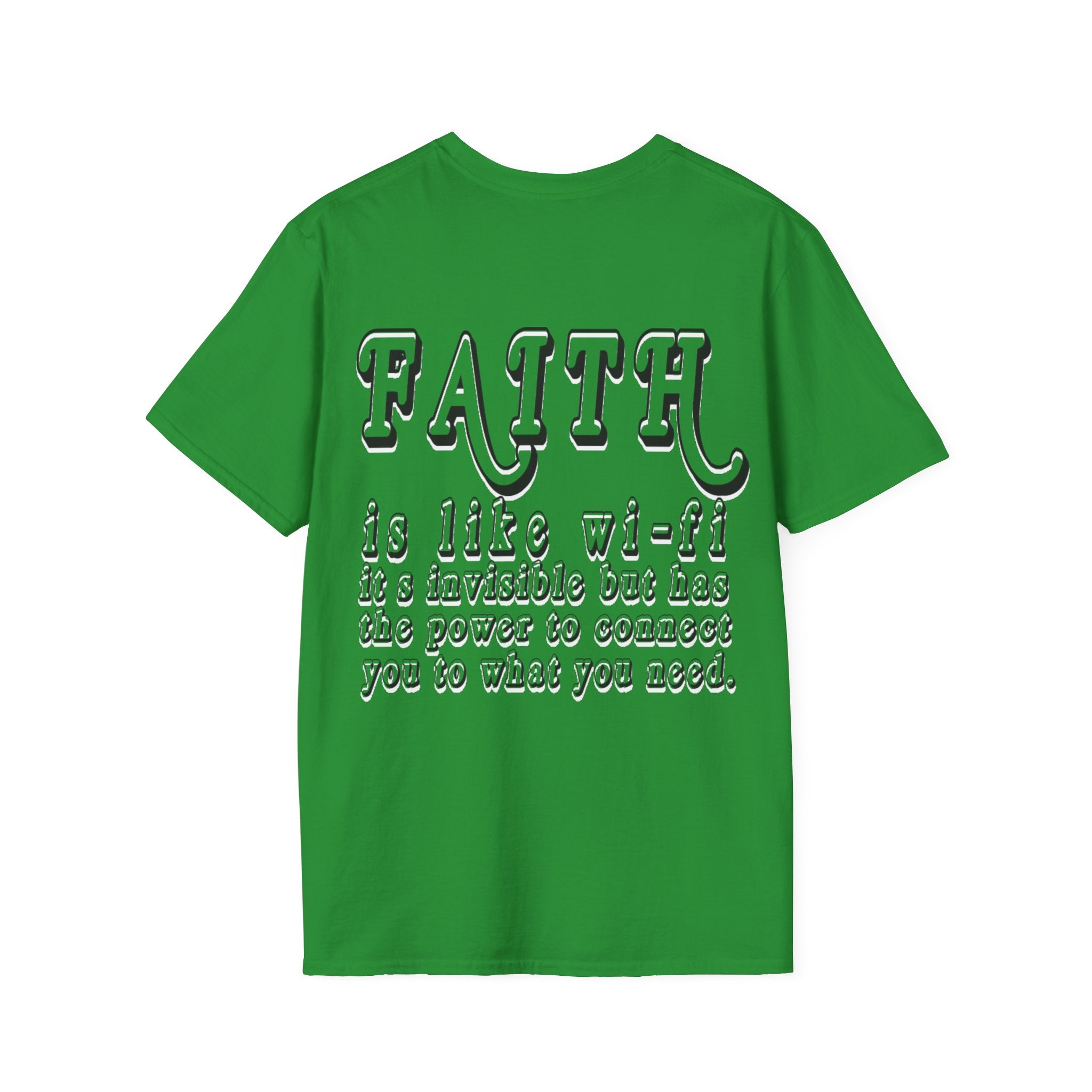 Faith is Like Wi-Fi T-Shirt