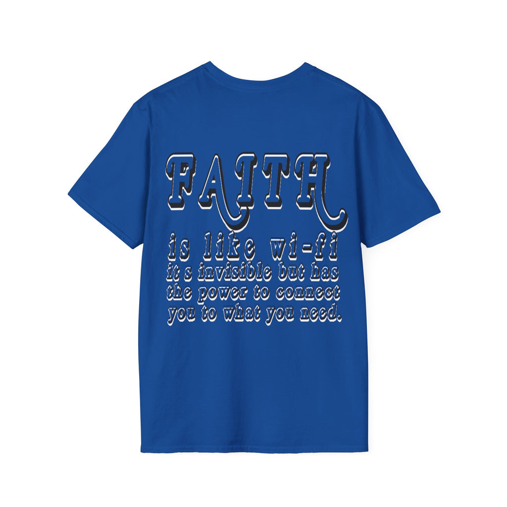 Faith is Like Wi-Fi T-Shirt