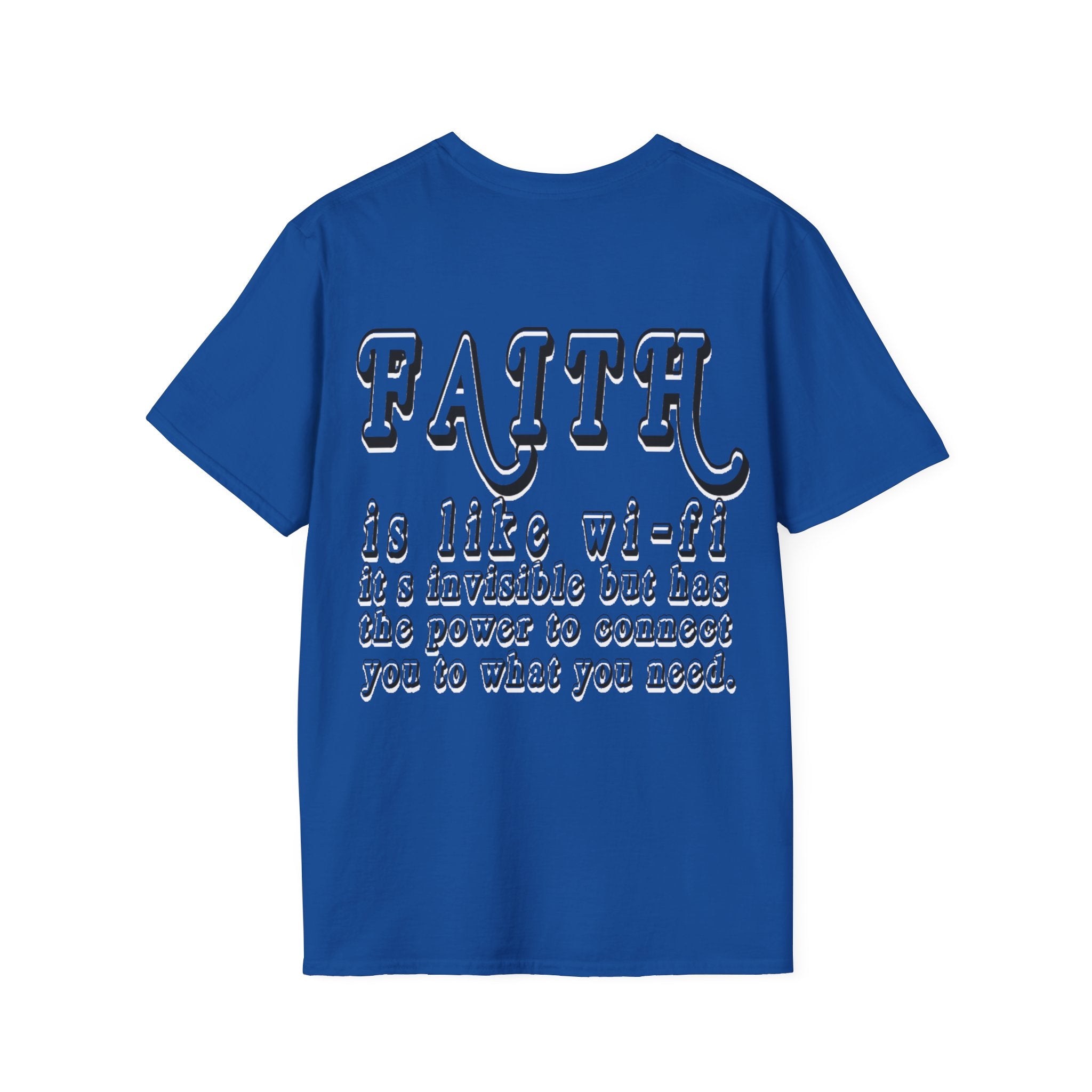 Faith is Like Wi-Fi T-Shirt