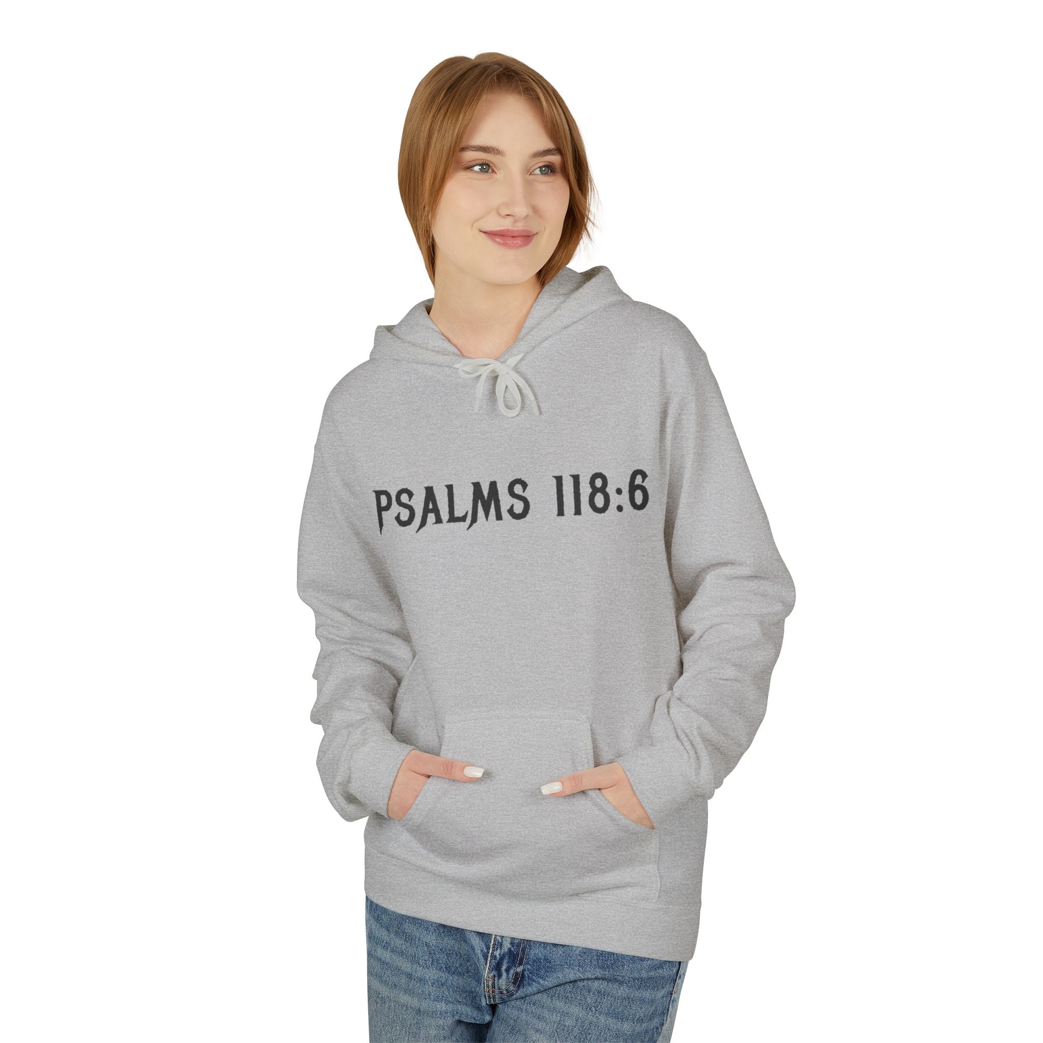 Faith Over Fear Hoodie — Psalms 118:6