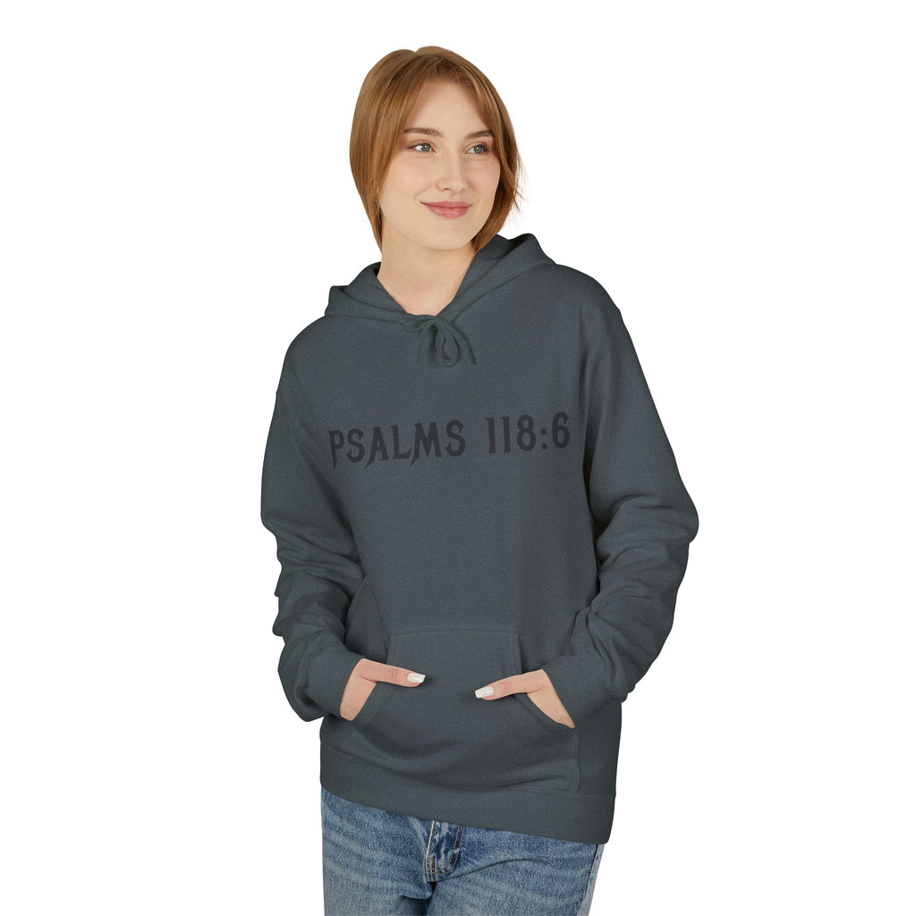 Faith Over Fear Hoodie — Psalms 118:6