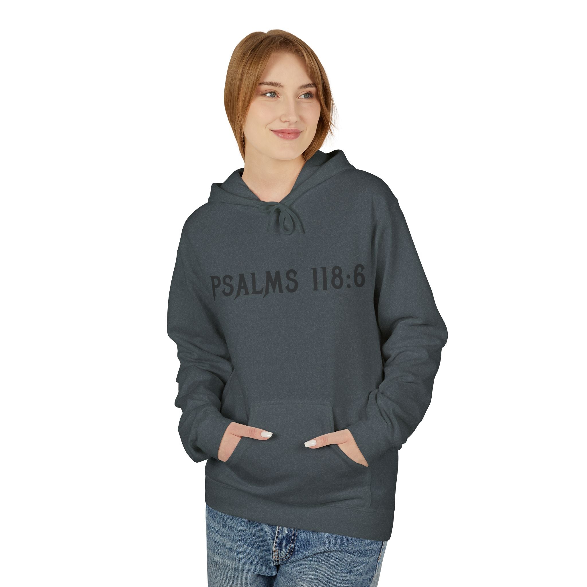 Faith Over Fear Hoodie — Psalms 118:6
