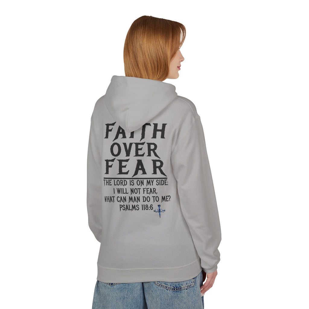 Faith Over Fear Hoodie — Psalms 118:6