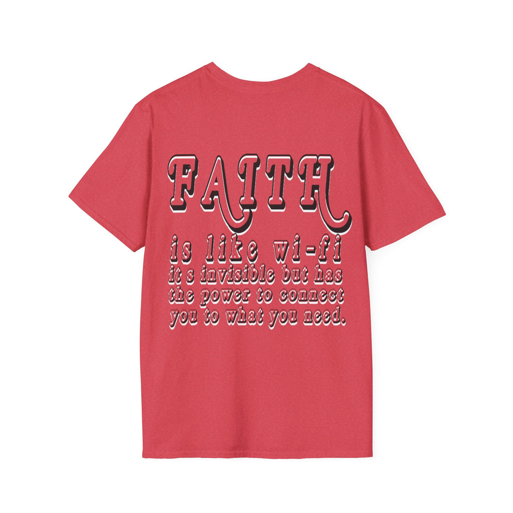 Faith is Like Wi-Fi T-Shirt