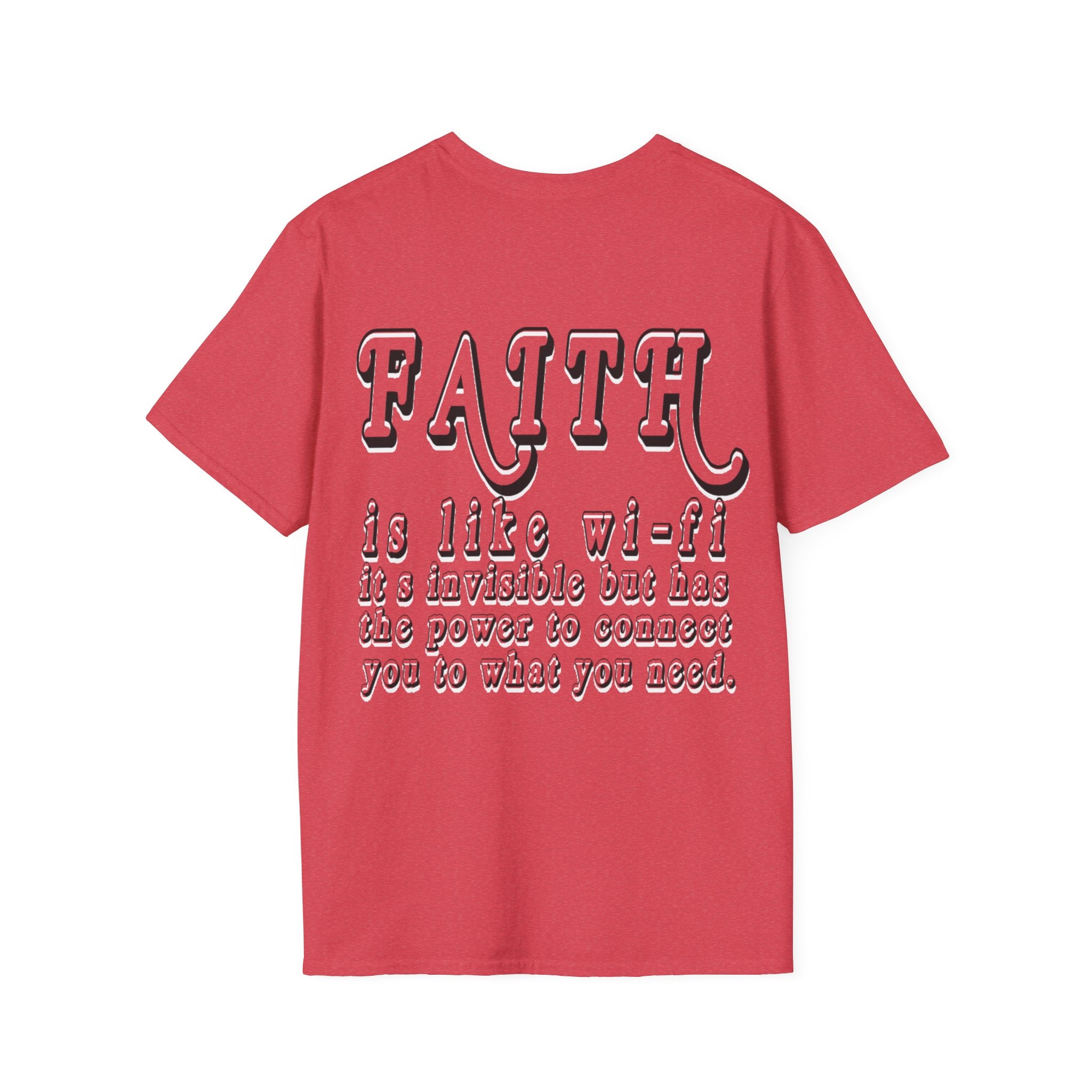 Faith is Like Wi-Fi T-Shirt