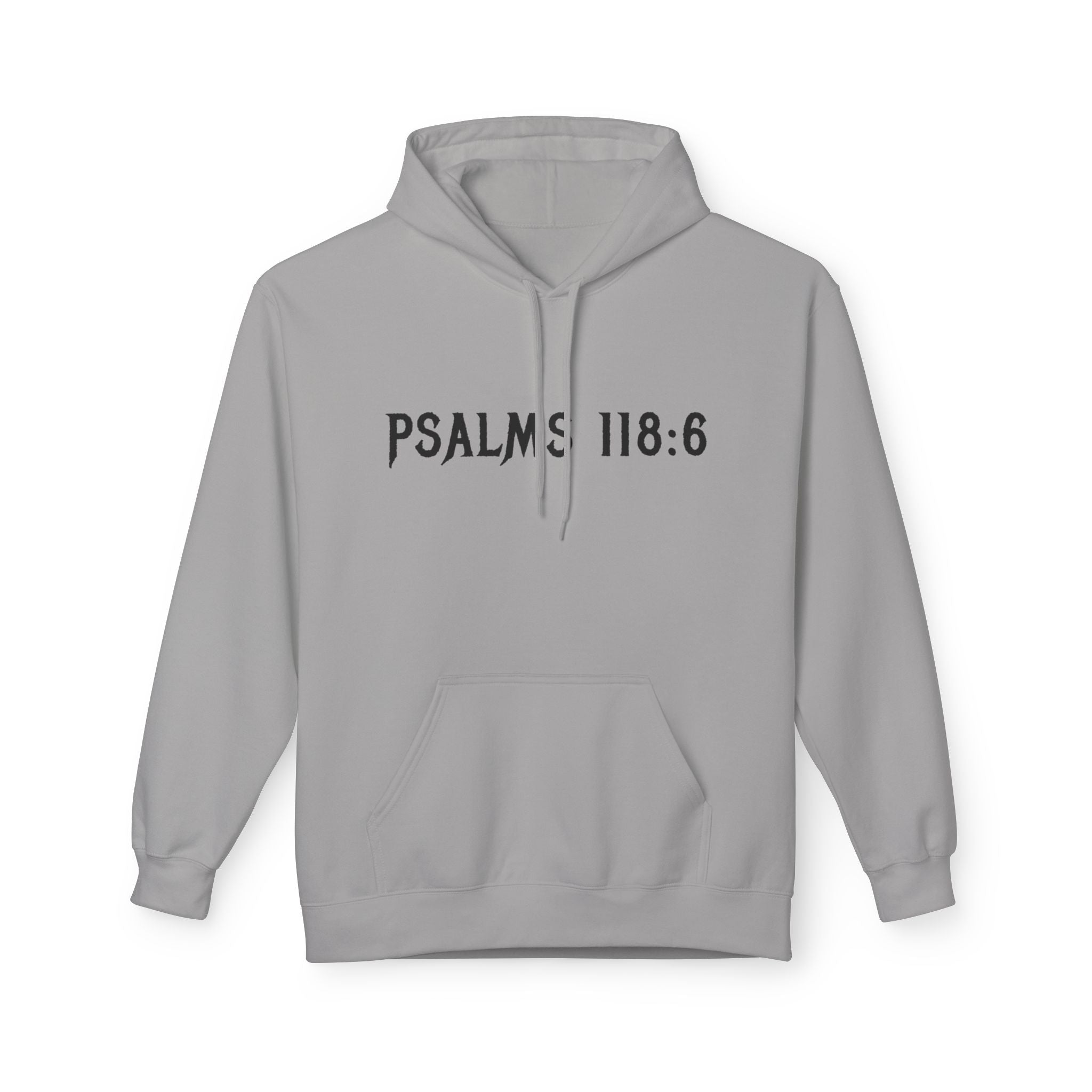 Faith Over Fear Hoodie — Psalms 118:6