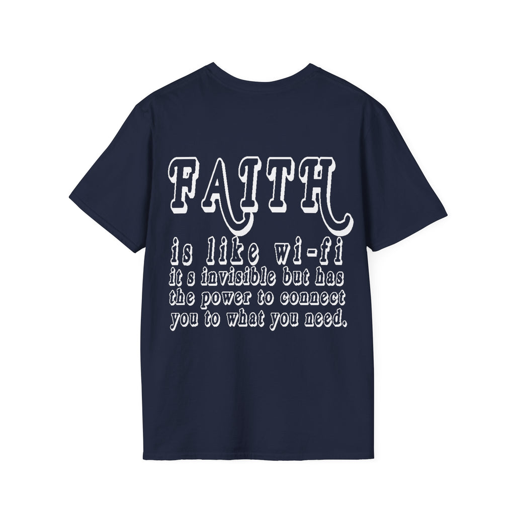 Faith is Like Wi-Fi T-Shirt