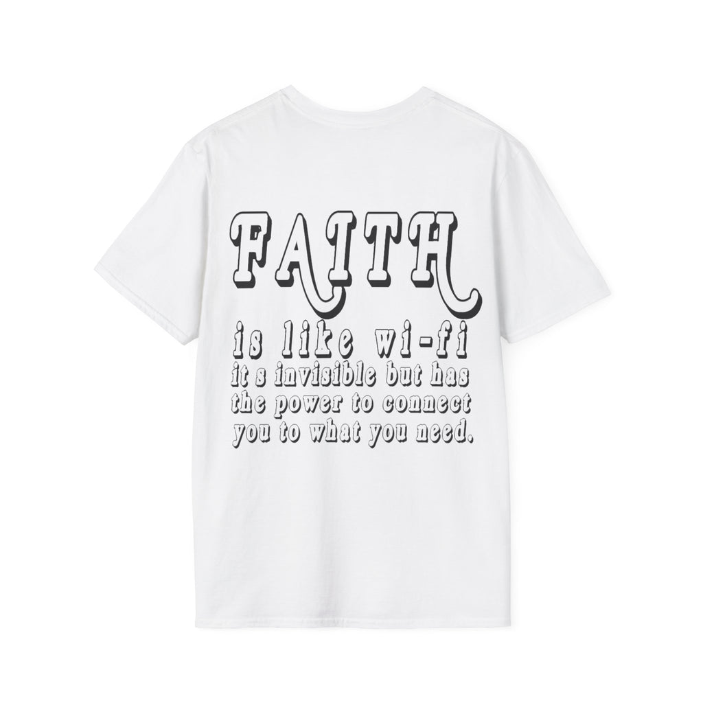 Faith is Like Wi-Fi T-Shirt