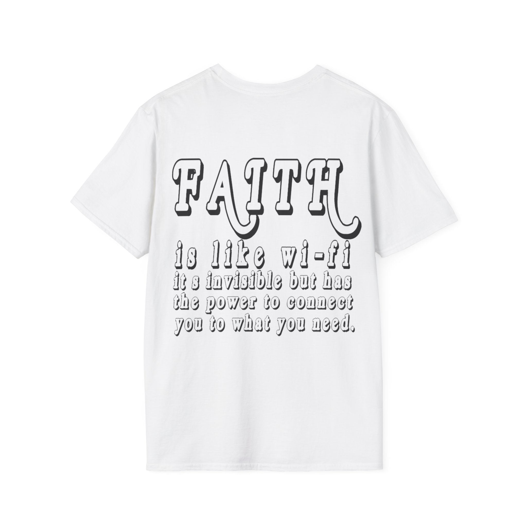 Faith is Like Wi-Fi T-Shirt