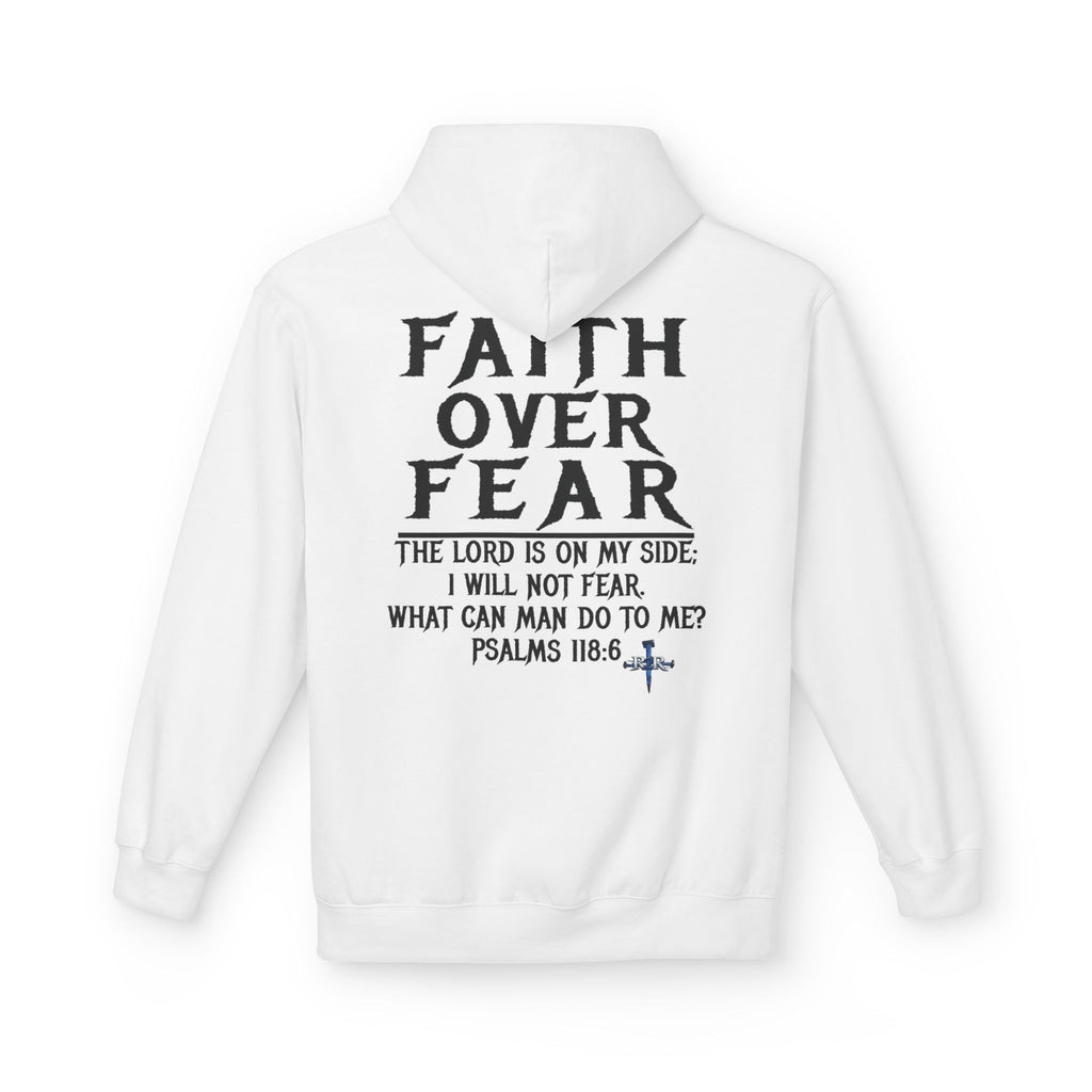 Faith Over Fear Hoodie — Psalms 118:6