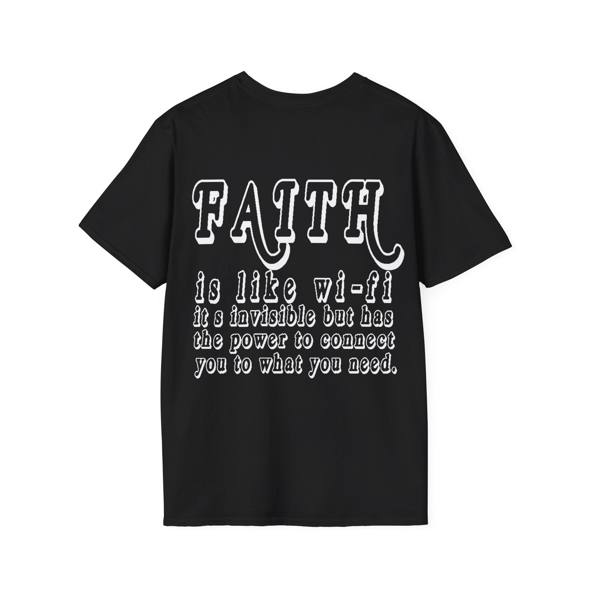 Faith is Like Wi-Fi T-Shirt