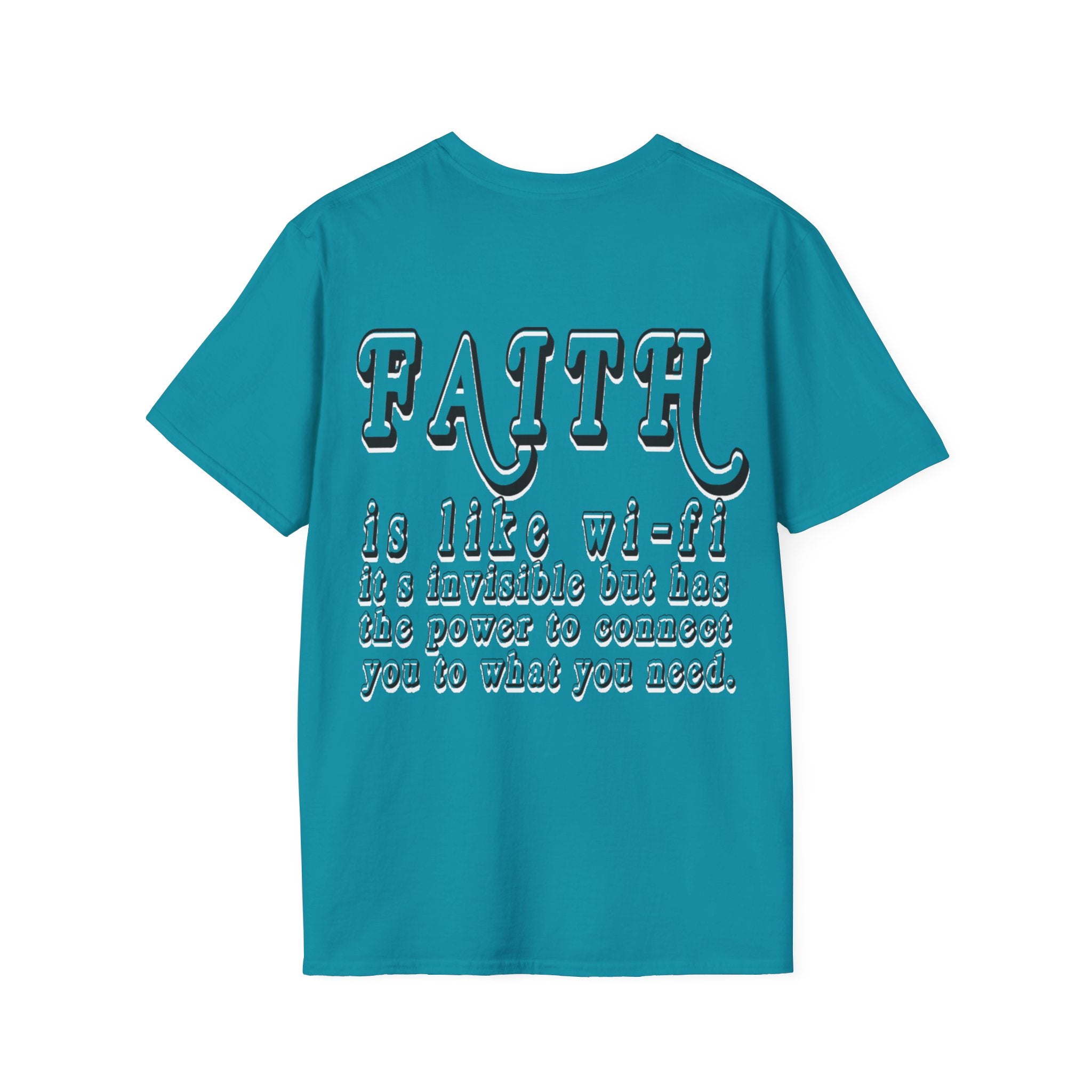 Faith is Like Wi-Fi T-Shirt
